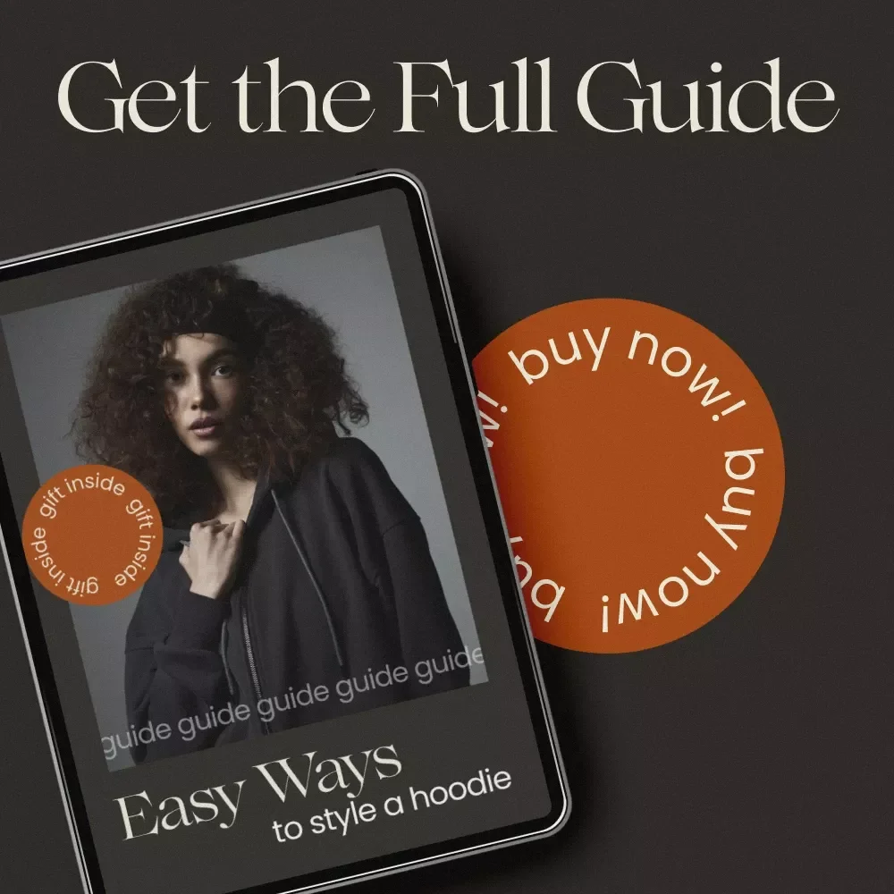 Easy Ways to Style a Hoodie Guide | How to Style a Hoodie eBook, Outfit Ideas, Street Style Looks, Capsule Wardrobe Planner