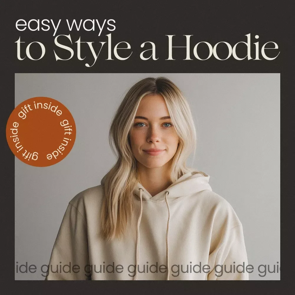 Easy Ways to Style a Hoodie Guide | How to Style a Hoodie eBook, Outfit Ideas, Street Style Looks, Capsule Wardrobe Planner
