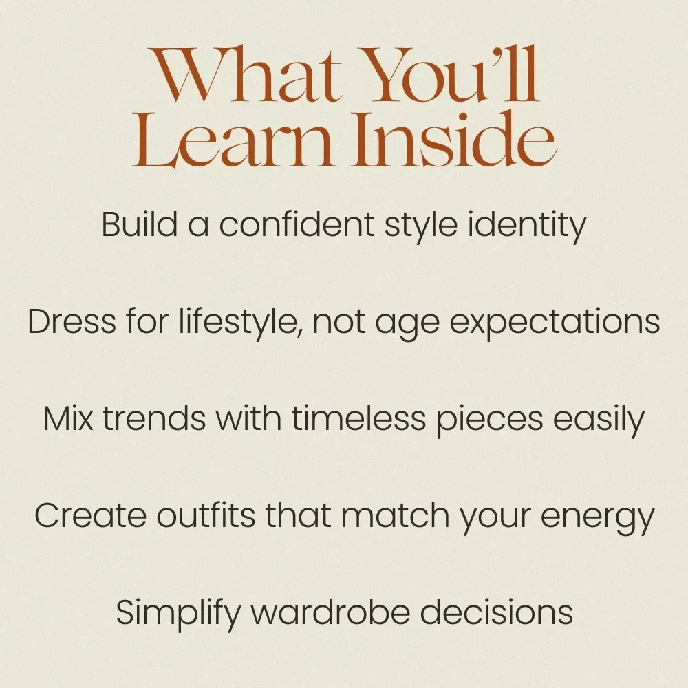 Style Has No Age Just Confidence – eBook Guide on how to dress for your age without rules | Timeless Personal Style & Confidence Building Fashion Workbook