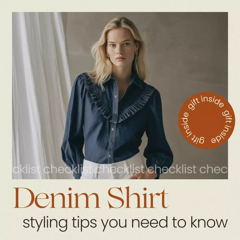 Denim Shirt Styling Tips You Need to Know – Ultimate Checklist for Denim Shirt How to Style | Capsule Wardrobe Guide | Everyday Outfit Ideas