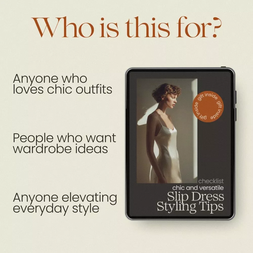 Chic and Versatile Slip Dress Styling Tips – How to Style a Slip Dress Checklist, Capsule Wardrobe Guide, Outfit Ideas PDF, Everyday to Evening Looks