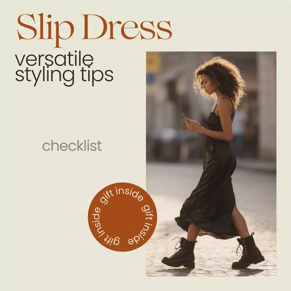 Chic and Versatile Slip Dress Styling Tips – How to Style a Slip Dress Checklist, Capsule Wardrobe Guide, Outfit Ideas PDF, Everyday to Evening Looks