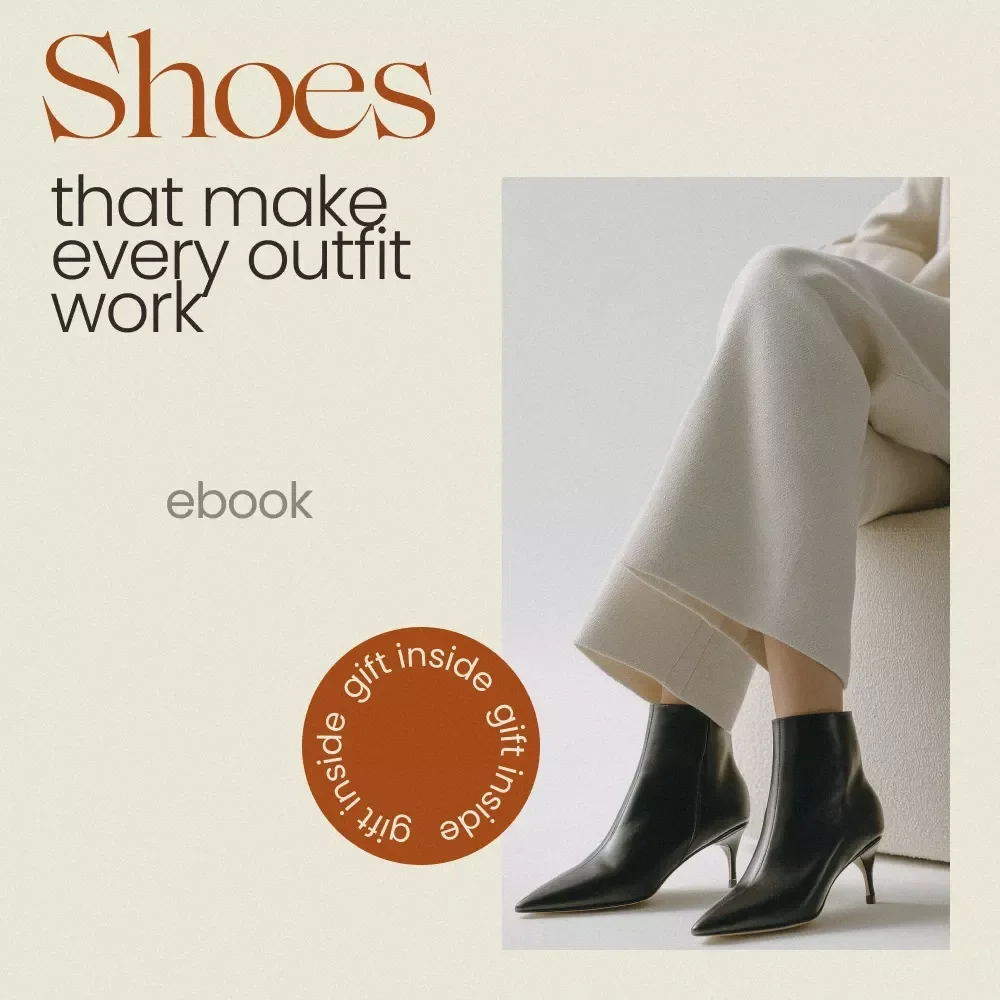 Shoes That Make Every Outfit Work – The Ultimate Shoe Styling Guide eBook for Effortless Outfit Matching, Style Confidence & Everyday Fashion Upgrades