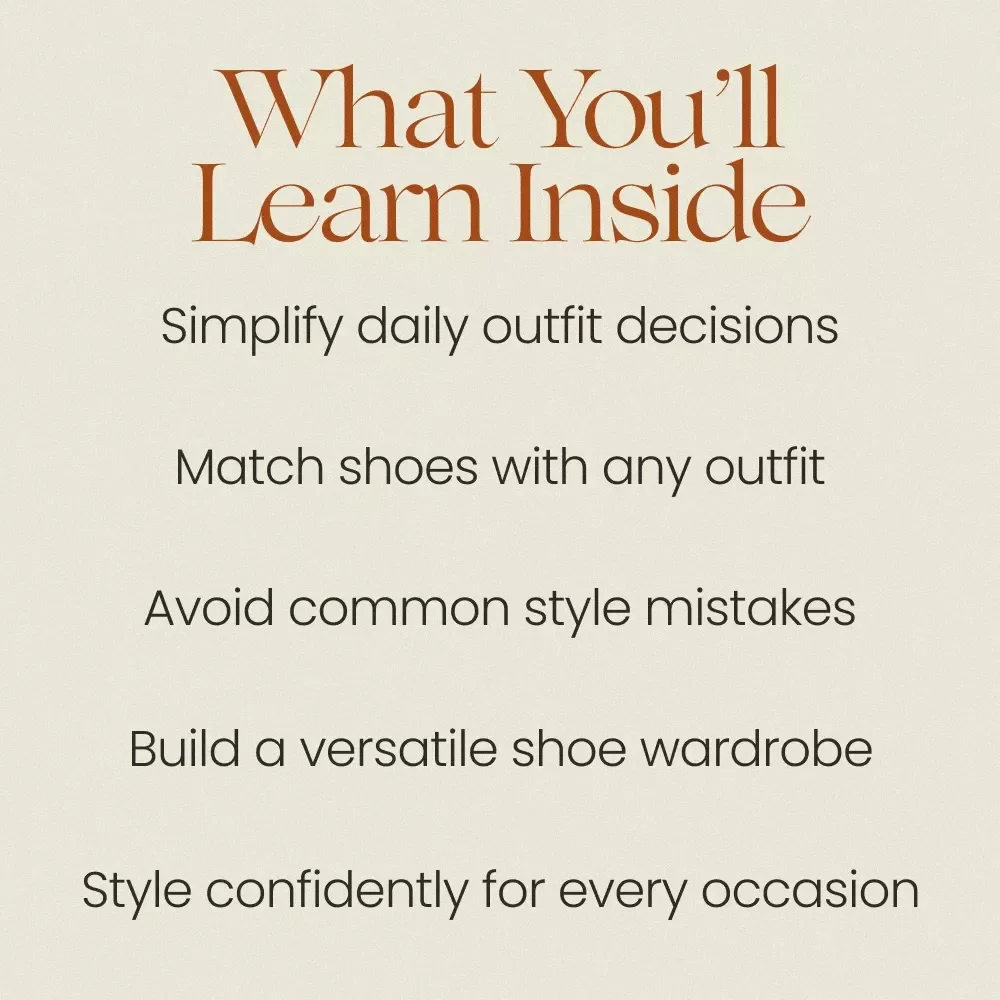 Shoes That Make Every Outfit Work – The Ultimate Shoe Styling Guide eBook for Effortless Outfit Matching, Style Confidence & Everyday Fashion Upgrades