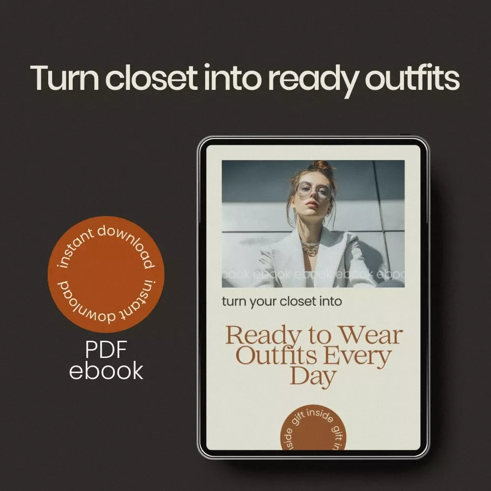 Turn Your Closet Into Ready to Wear Outfits Every Day | How to Organize Your Closet by Outfit eBook Guide for Effortless Daily Style & Smart Wardrobe Planning