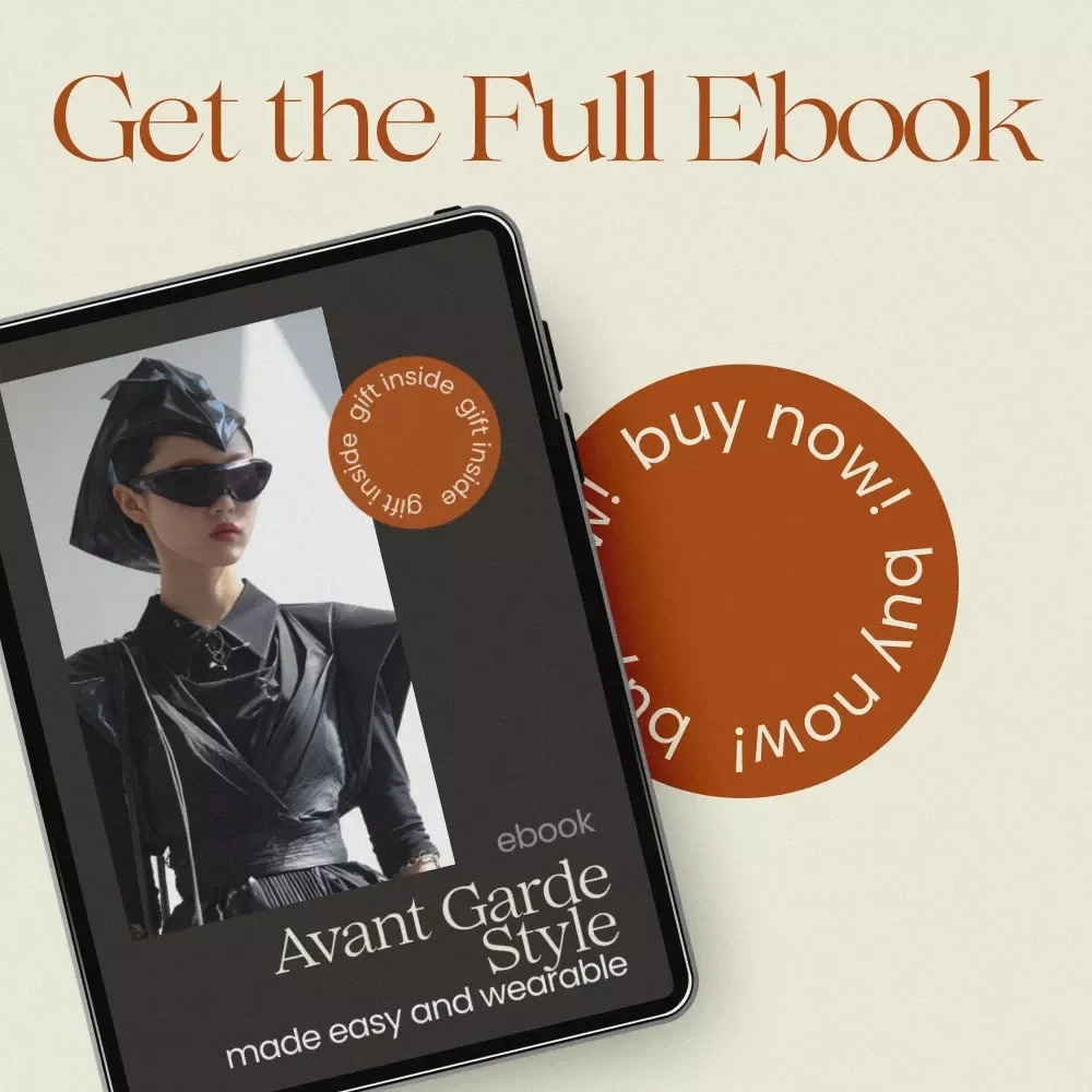 Avant Garde Style Made Easy and Wearable | Avant Garde Outfit Ideas eBook Guide for Bold Fashion, Unique Looks & Wearable Statement Style