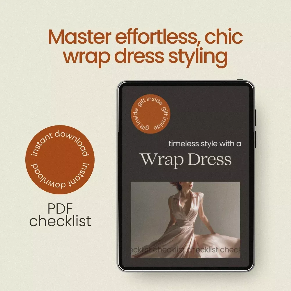 Timeless Style with a Wrap Dress – How to Style a Wrap Dress Checklist for Chic, Effortless Looks