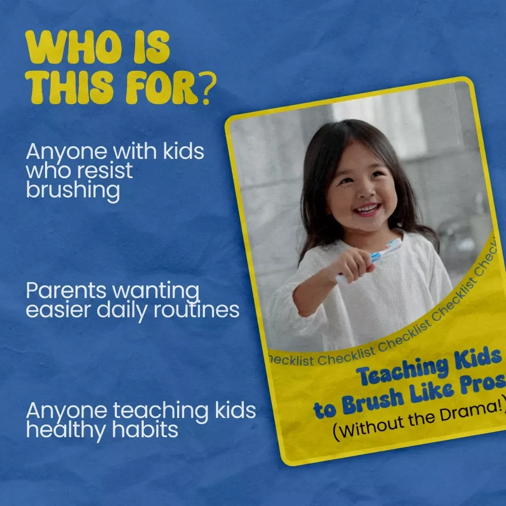 Teaching Kids to Brush Like Pros (Without the Drama!) – Fun & Easy Checklist Guide for Parents | how to teach kids to brush teeth properly Routine Builder