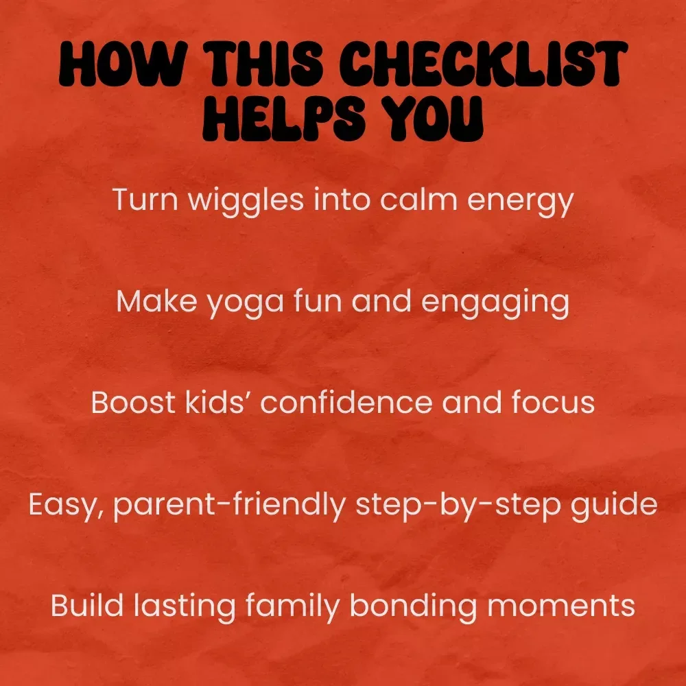 Little Yogis, Big Smiles: Checklist for Doing Yoga with Kids – Fun, Parent-Friendly Guide on How to Do Yoga with Kids