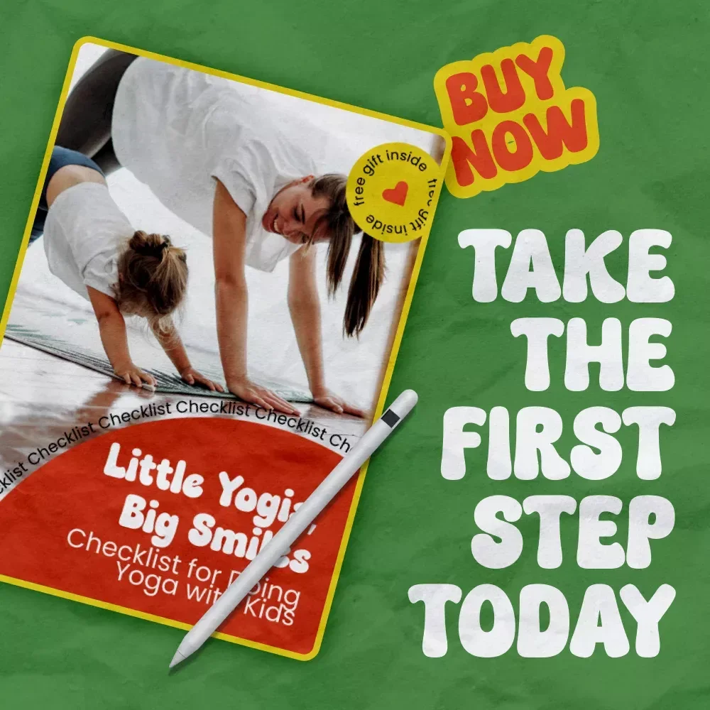 Little Yogis, Big Smiles: Checklist for Doing Yoga with Kids – Fun, Parent-Friendly Guide on How to Do Yoga with Kids