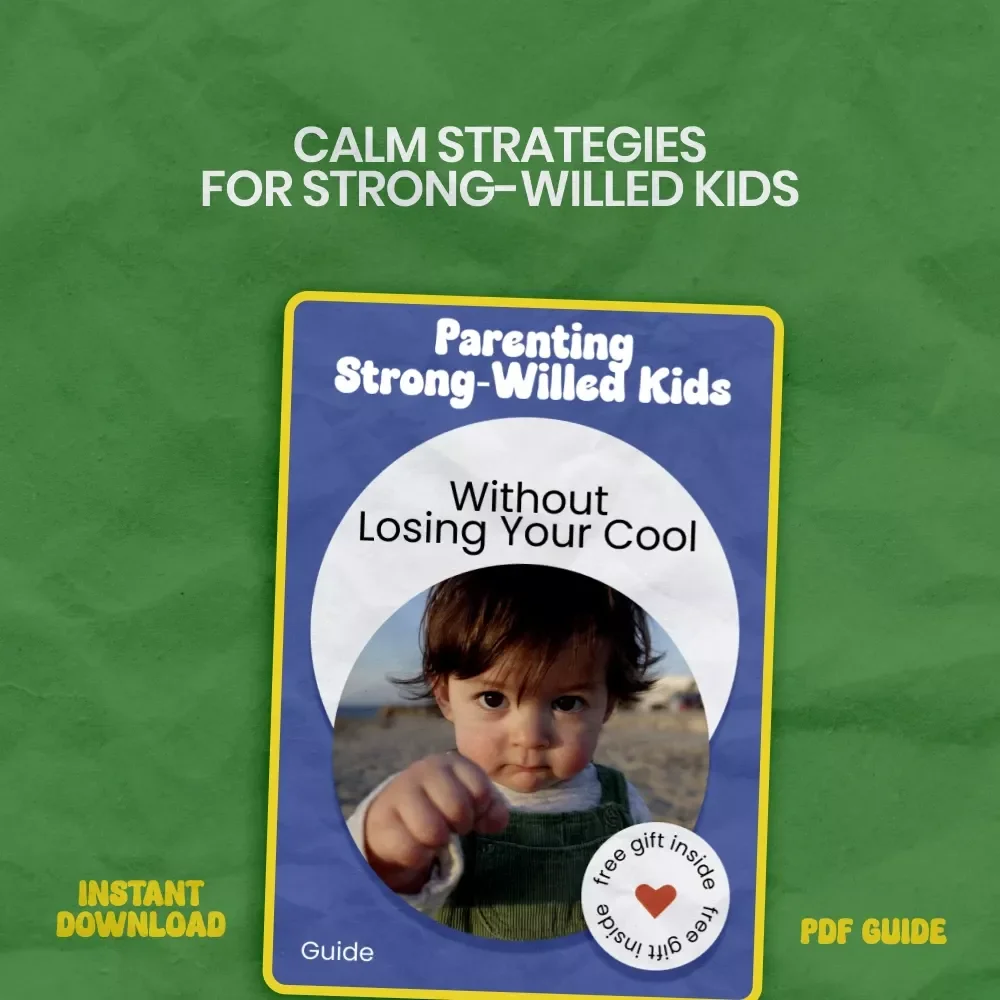 Parenting Strong-Willed Kids Without Losing Your Cool – A Practical Guide on how to parent a strong willed child, Gentle Discipline Strategies & Real-Life Solutions