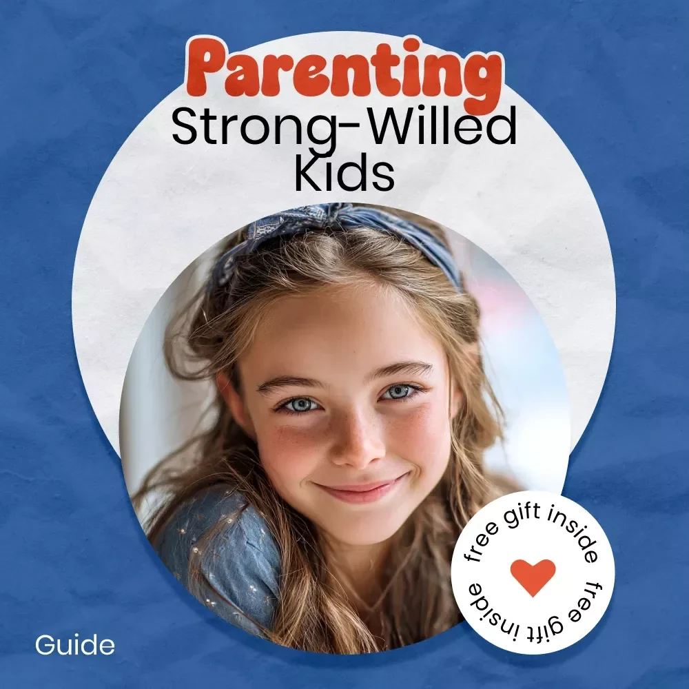 Parenting Strong-Willed Kids Without Losing Your Cool – A Practical Guide on how to parent a strong willed child, Gentle Discipline Strategies & Real-Life Solutions