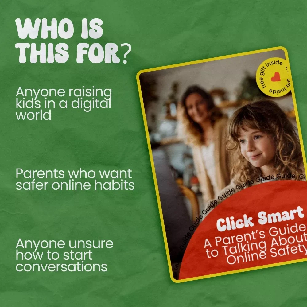 Click Smart: A Parent’s Guide to Talking About Online Safety | How to Talk to Kids About Online Safety eBook | Digital Parenting Guide for Safe Screen Habits