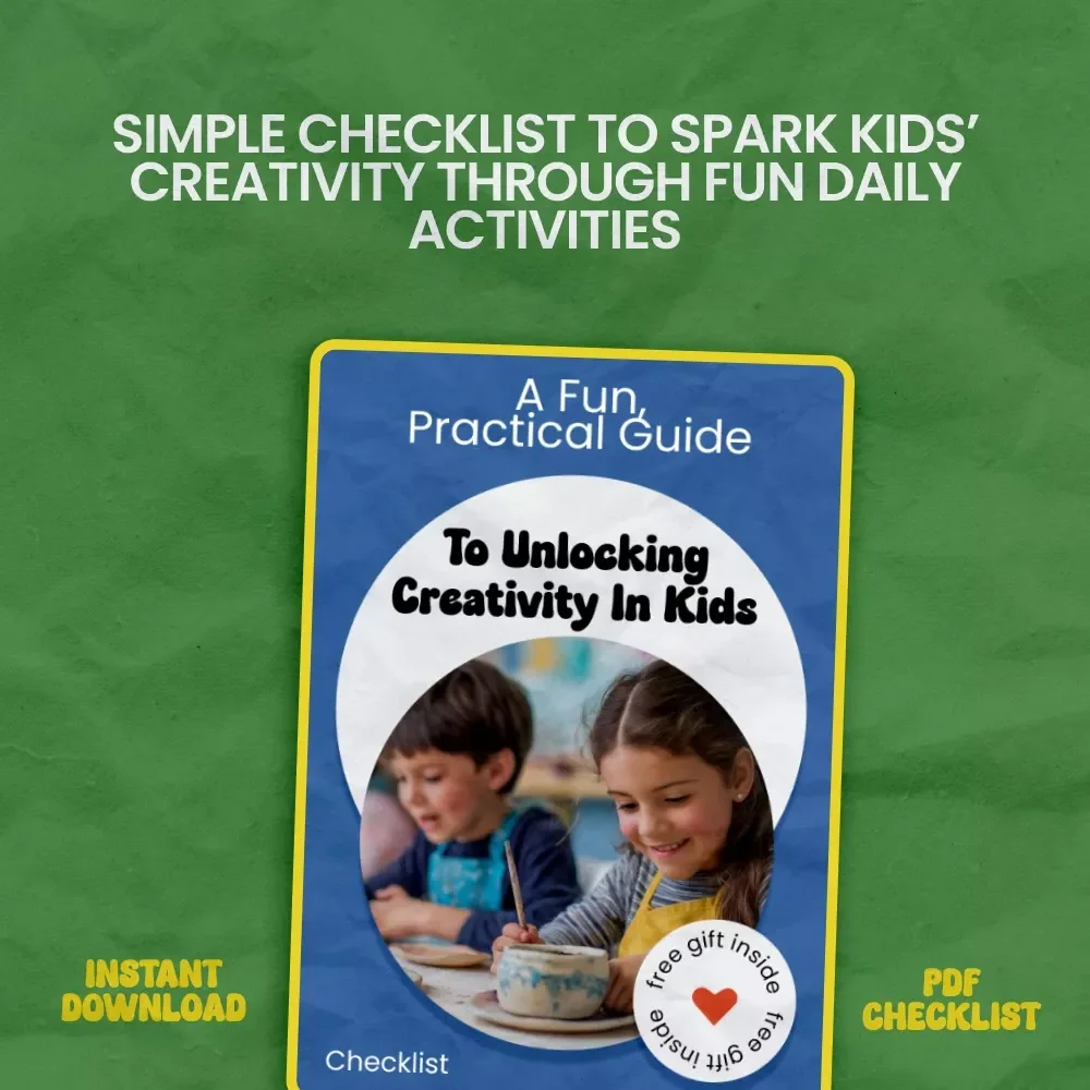 A Fun, Practical Guide To Unlocking Creativity In Kids – Printable Checklist for Parents & Teachers | how to foster creativity in kids Daily Routine Tool