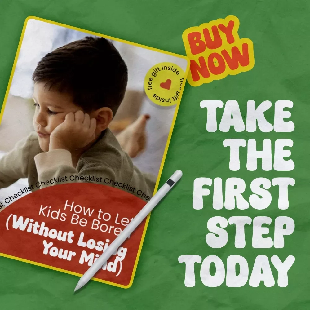 How to Let Kids Be Bored (Without Losing Your Mind) – Printable Parenting Checklist | how to let kids be bored Guide for Raising Creative, Independent Kids