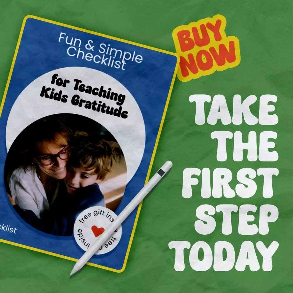 Fun & Simple Checklist for Teaching Kids Gratitude | Easy Guide on how to teach kids about gratitude | Printable Family Activity Tool