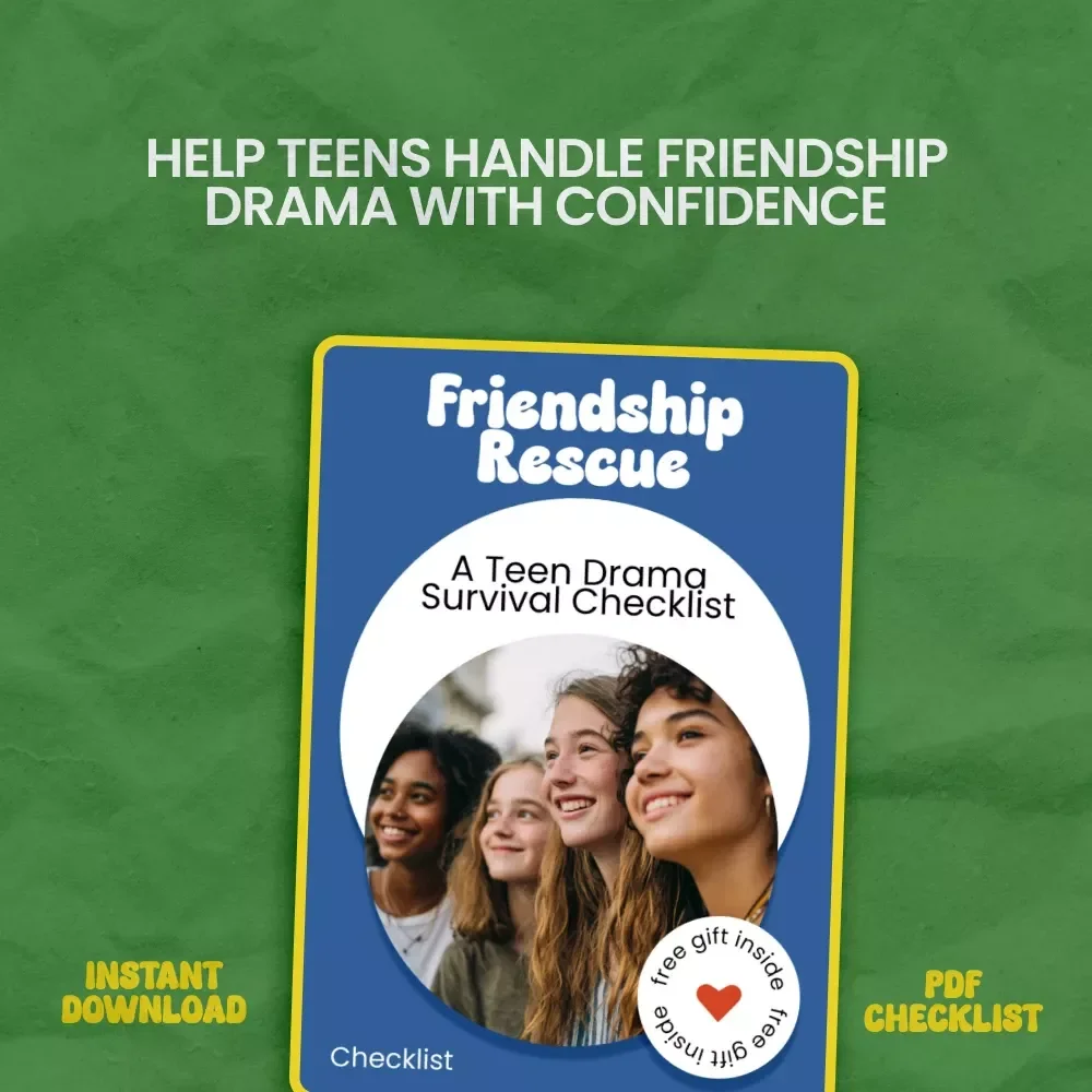 Friendship Rescue: A Teen Drama Survival Checklist | How to Help Teen Navigate Friendship Drama | Printable Teen Guide for Parents & Teens | Emotional Skills Toolkit