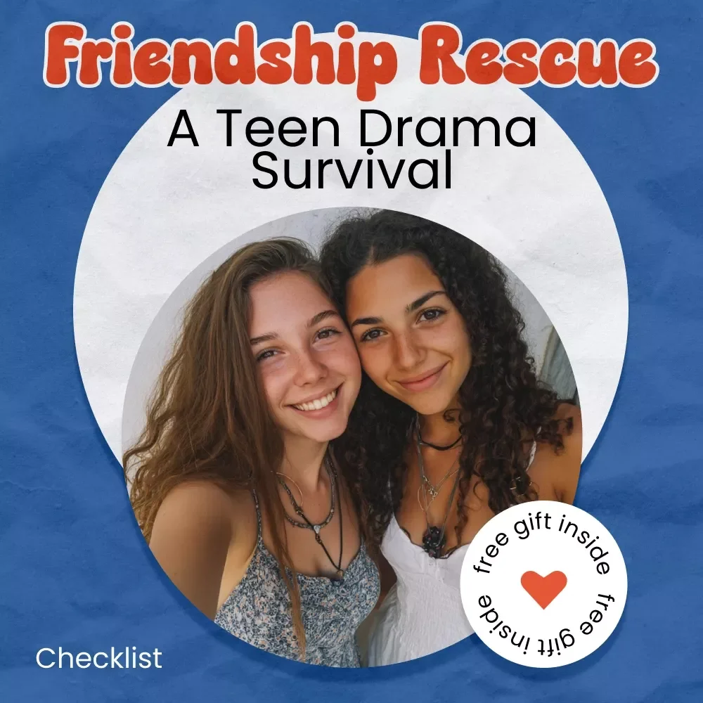 Friendship Rescue: A Teen Drama Survival Checklist | How to Help Teen Navigate Friendship Drama | Printable Teen Guide for Parents & Teens | Emotional Skills Toolkit