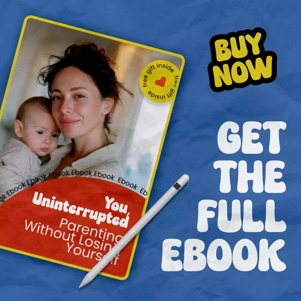 You, Uninterrupted: Parenting Without Losing Yourself – A Practical eBook Guide on How to Parent Without Losing Yourself, Set Boundaries, Reclaim Time & Rediscover Your Identity