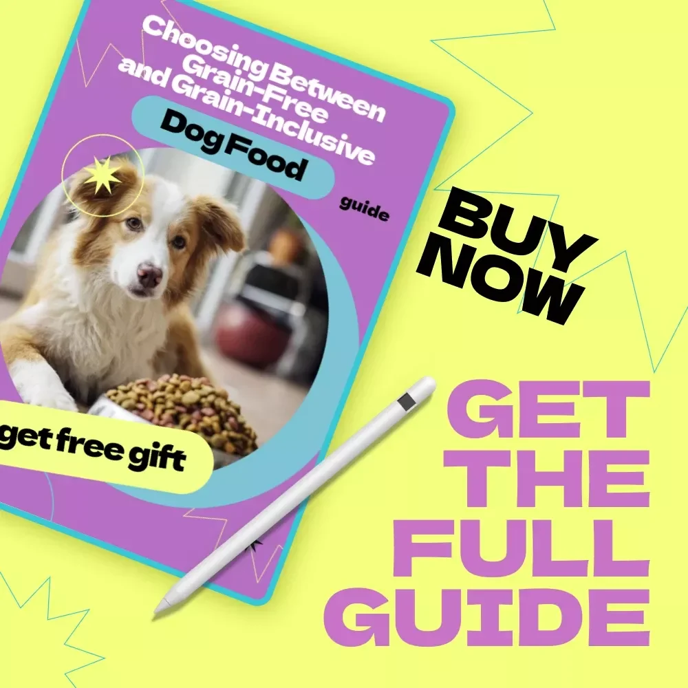 Choosing Between Grain-Free and Grain-Inclusive Dog Food | Ultimate Guide to grain free dog food vs grain inclusive for Smarter Pet Nutrition Decisions