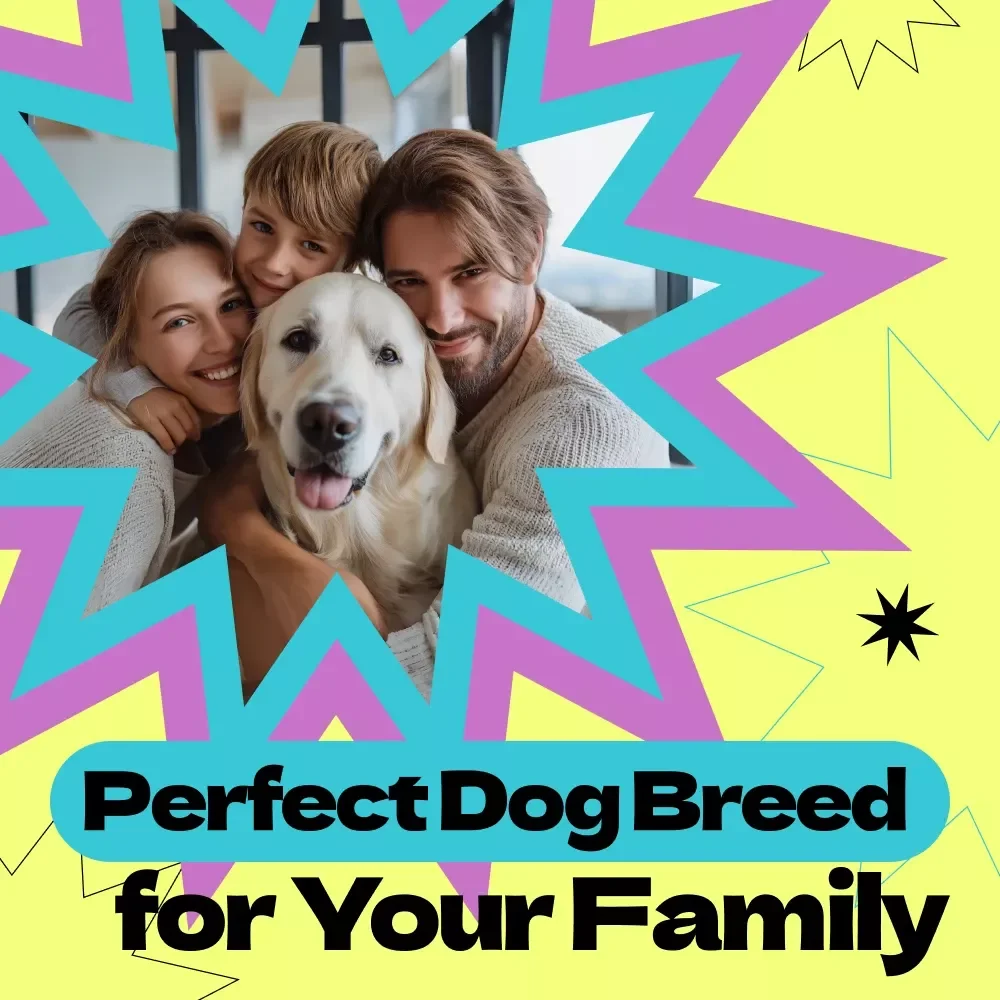Choosing the Perfect Dog Breed for Your Family | How to Choose Dog Breed for Family eBook Guide, Family-Friendly Dog Selection Checklist & AI Breed Matching Resource