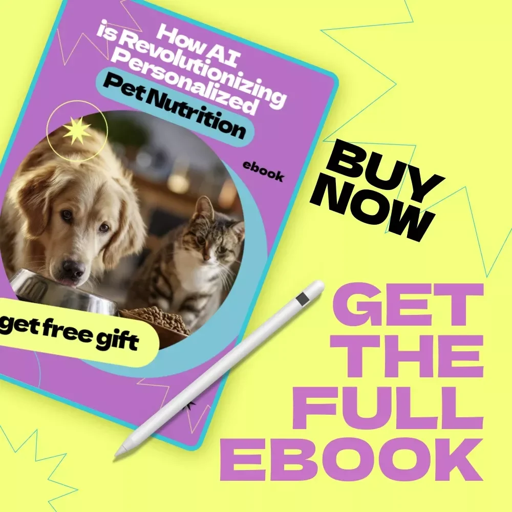 How AI is Revolutionizing Personalized Pet Nutrition – AI for Personalized Pet Nutrition Plans eBook Guide for Smarter Feeding, Health Optimization & Custom Diet Strategies