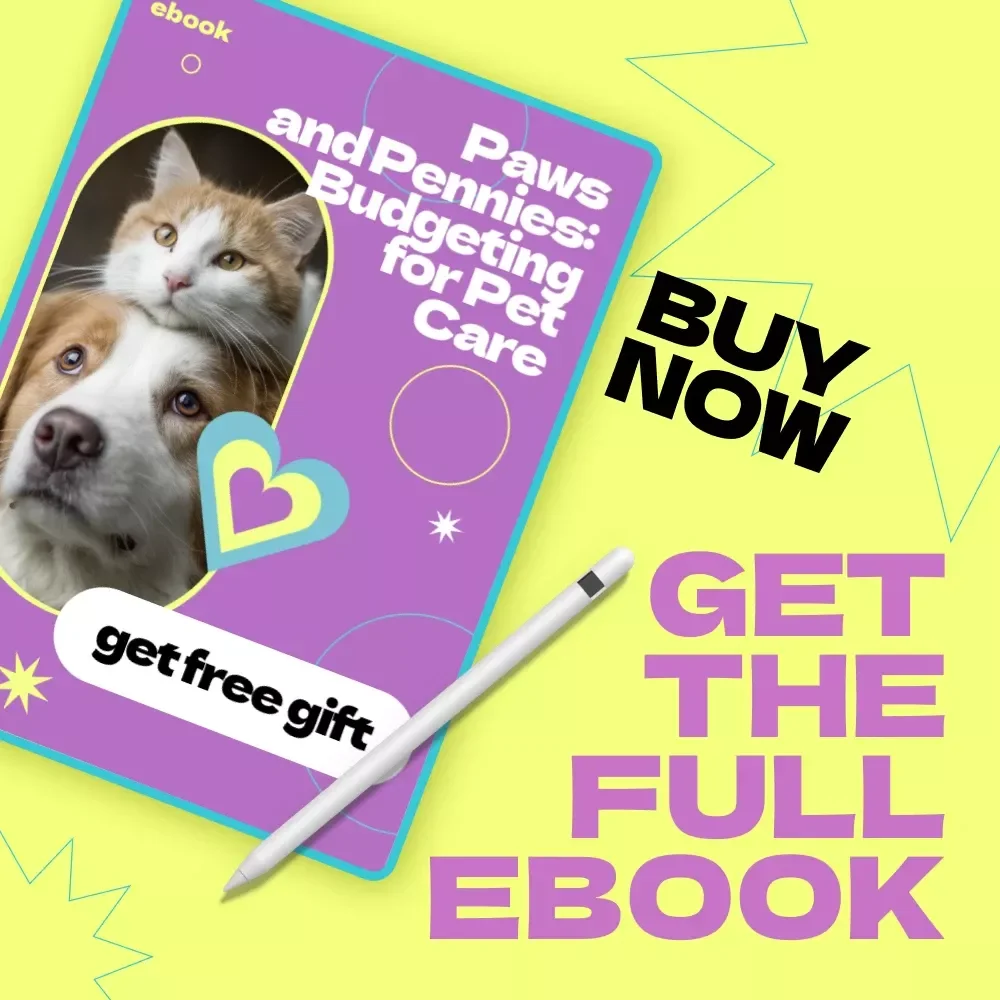 Paws and Pennies: Budgeting for Pet Care – Practical eBook Guide on how to budget for pet care, Save Money, Plan Smart, and Manage Pet Expenses with Confidence