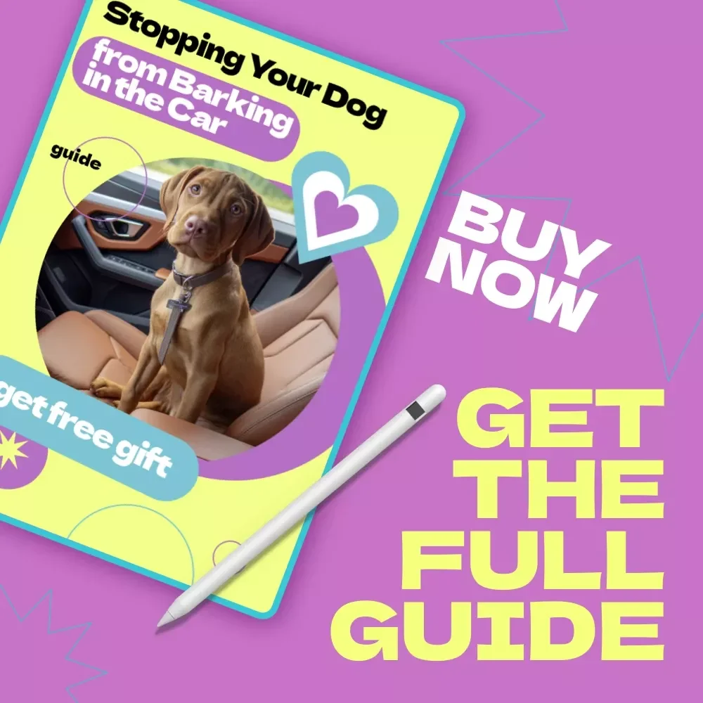 Stopping Your Dog from Barking in the Car – Complete Training Guide for Pet Owners | how to stop dog from barking in car eBook, Calm Travel Checklist, Positive Reinforcement Guide