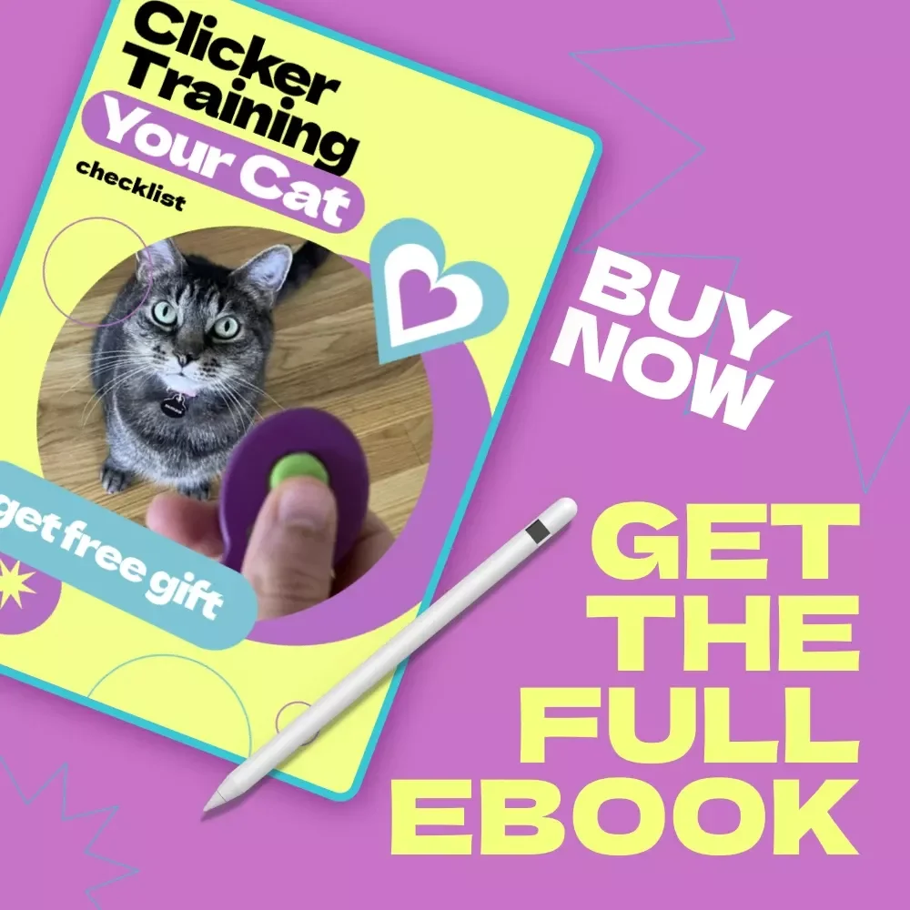Clicker Training Your Cat – Complete eBook Guide on how to clicker train a cat, Beginner-Friendly Cat Training Manual, Positive Reinforcement Techniques