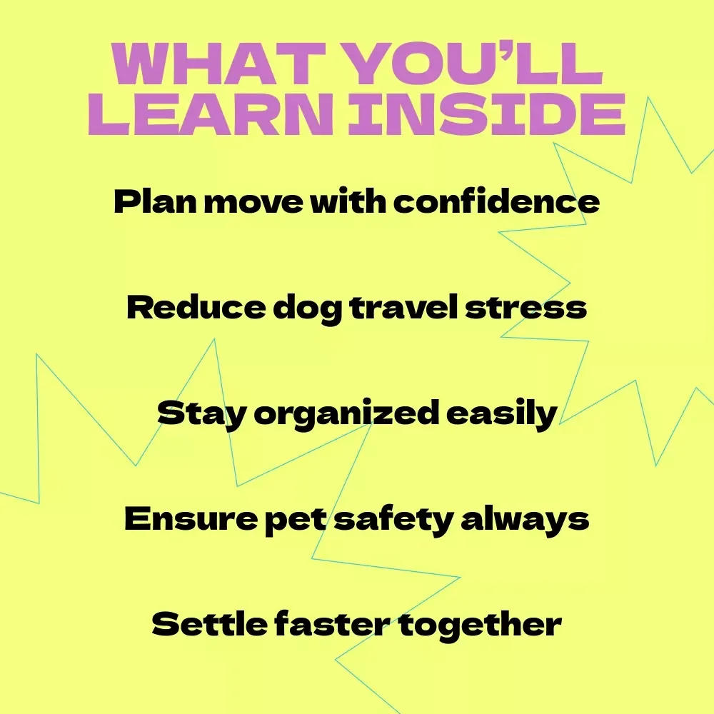 Moving Across the Country with Your Dog – Complete Ebook Guide on how to move with a dog across country, Planning, Travel Tips & Stress-Free Relocation Checklist