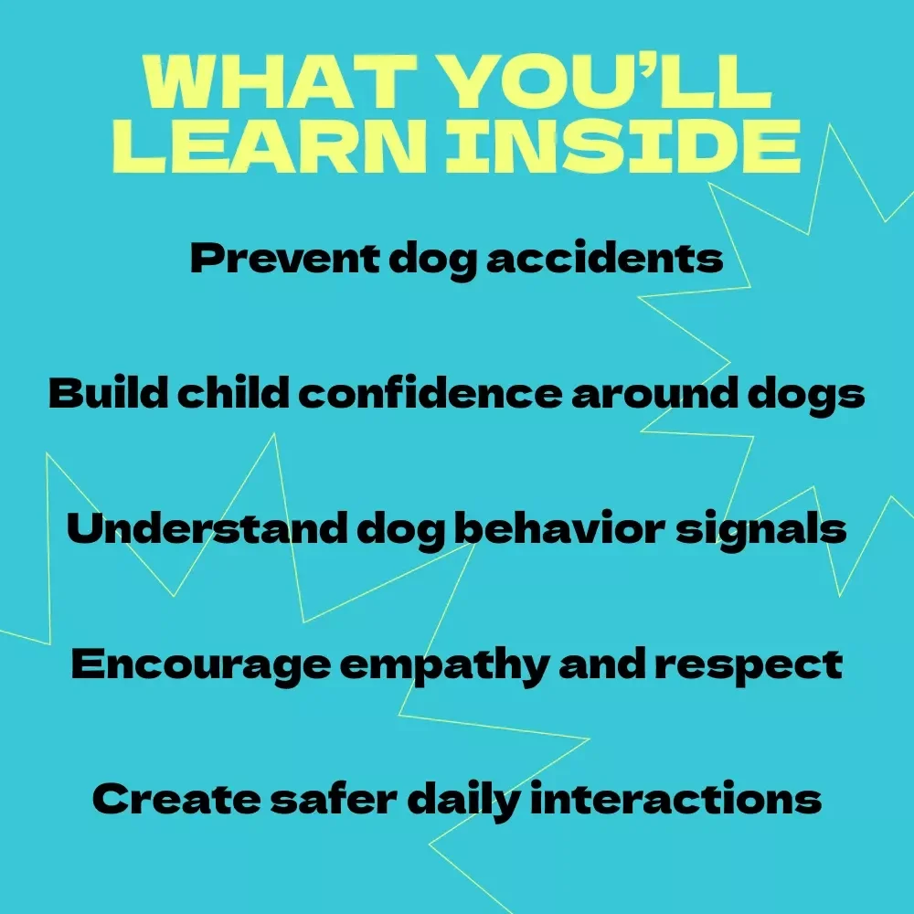 A Parent’s Guide to Teaching Kids Safe Dog Interaction – Complete Family Safety eBook on how to teach kids to interact with dog safely, Child & Dog Training Guide, Printable Parenting Resource