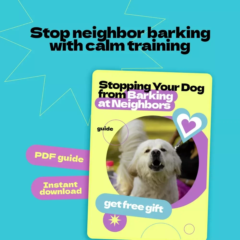 Stopping Your Dog from Barking at Neighbors – Complete Guide on how to stop dog from barking at neighbors, Positive Training Techniques, Behavior Solutions eBook