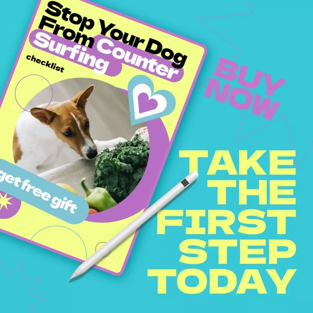 Stop Your Dog From Counter Surfing Checklist – How to Stop Dog from Counter Surfing Fast, Easy Training Guide for Dogs, Kitchen Behavior Fix, Printable Dog Training Tool