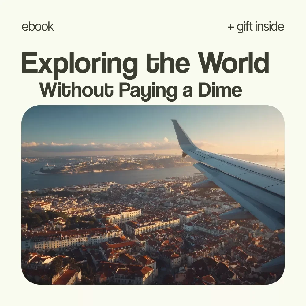 The Smart Traveler’s Guide to Exploring the World Without Paying a Dime – Ultimate Ebook on How to Travel for Free, Budget Travel Hacks, Digital Nomad Guide, Travel Hacking Secrets