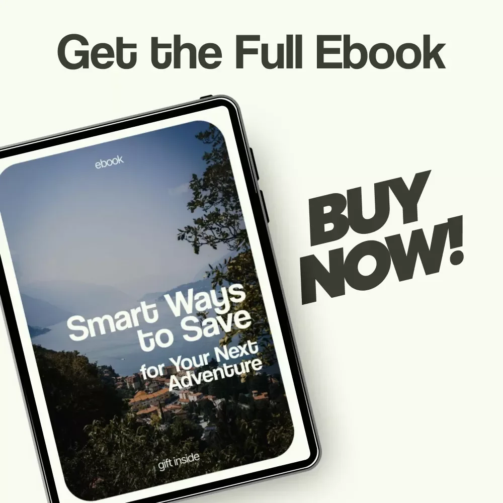 Smart Ways to Save for Your Next Adventure – Ultimate eBook Guide on how to save money for travel, Budgeting Tips, Travel Fund Strategies & Smart Saving Hacks