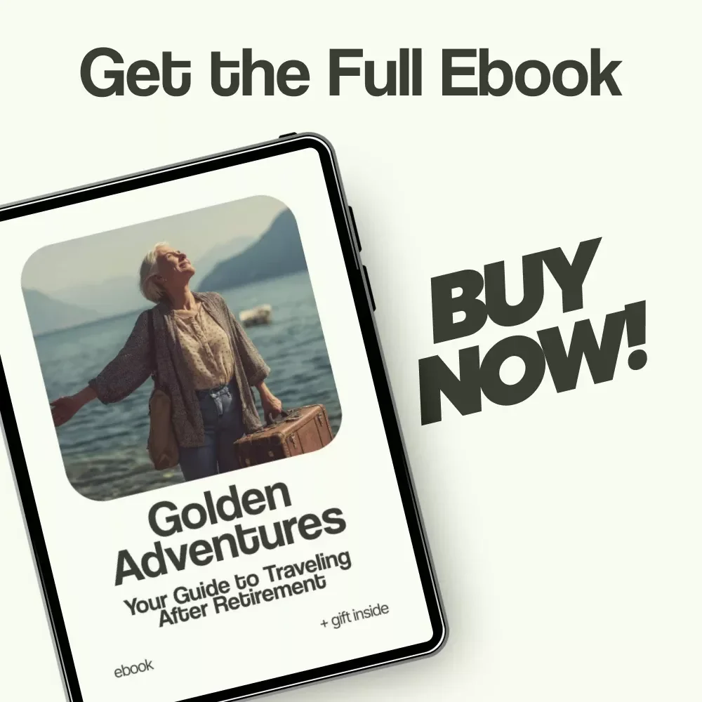 Golden Adventures: Your Guide to Traveling After Retirement – How to Travel After Retirement eBook, Retirement Travel Guide, Digital Download for Senior Explorers