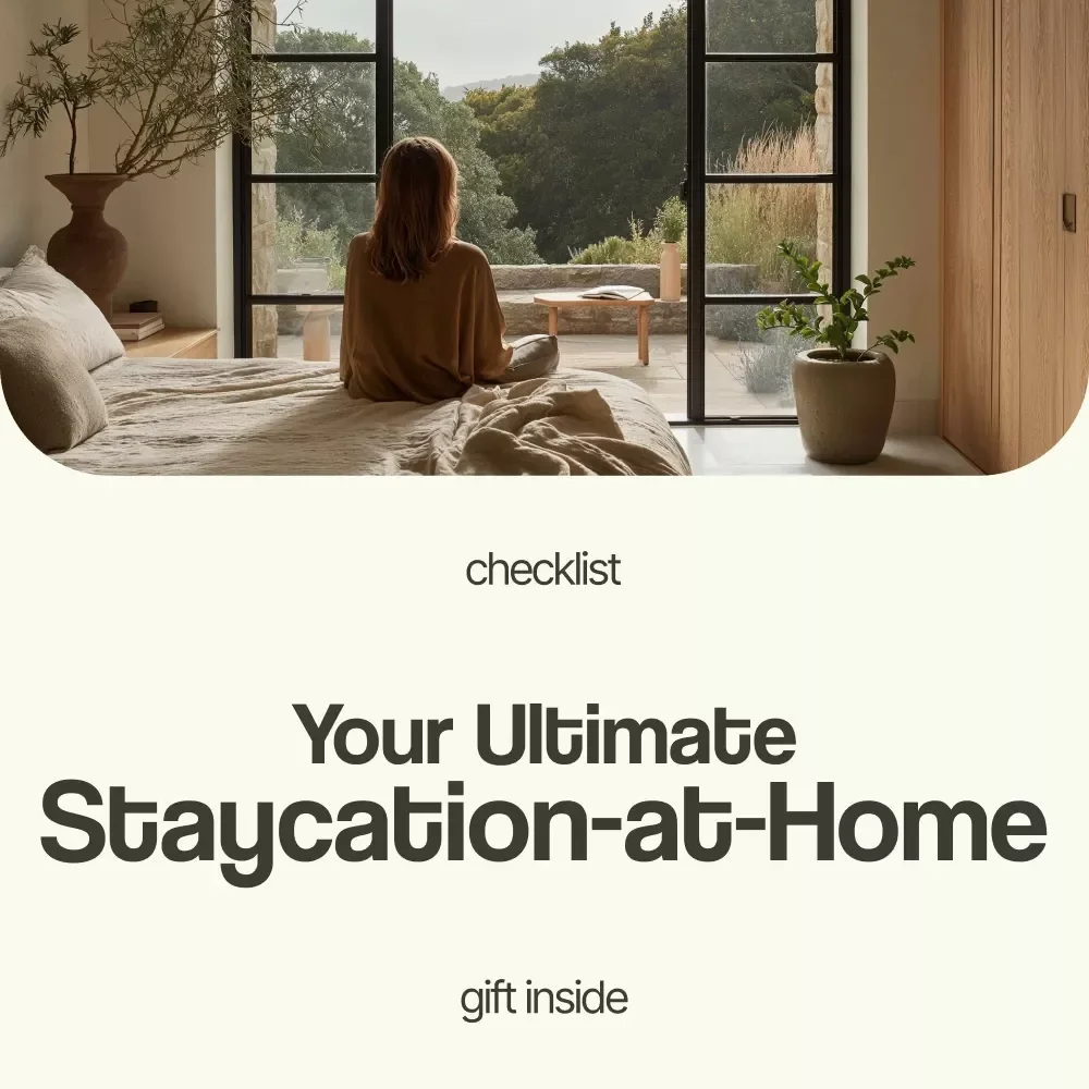Your Ultimate Staycation-at-Home Checklist | How to Take a Staycation at Home Guide, Self-Care Planner, Relaxation Routine, Cozy Home Retreat Checklist