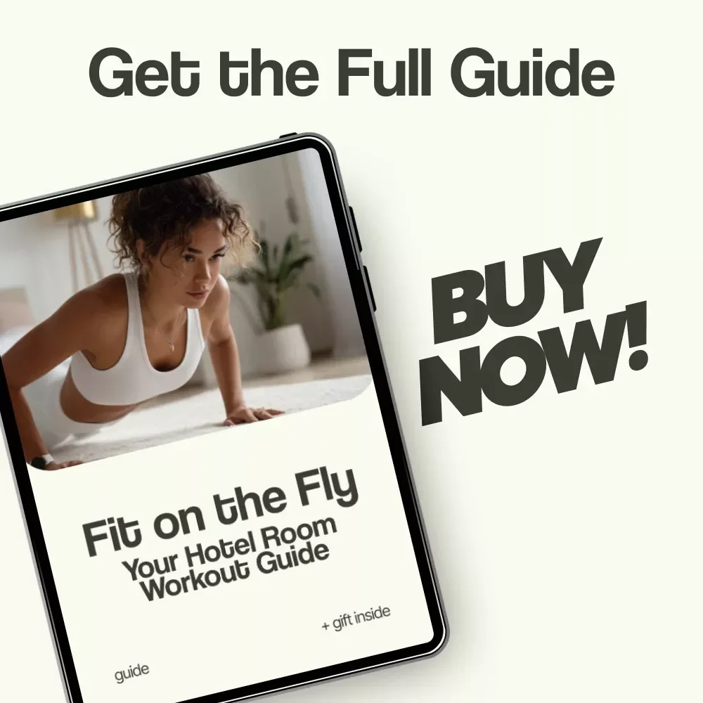 Fit on the Fly: Your Hotel Room Workout Guide – Ultimate hotel room workout while traveling Fitness eBook for Busy Travelers & On-the-Go Workouts