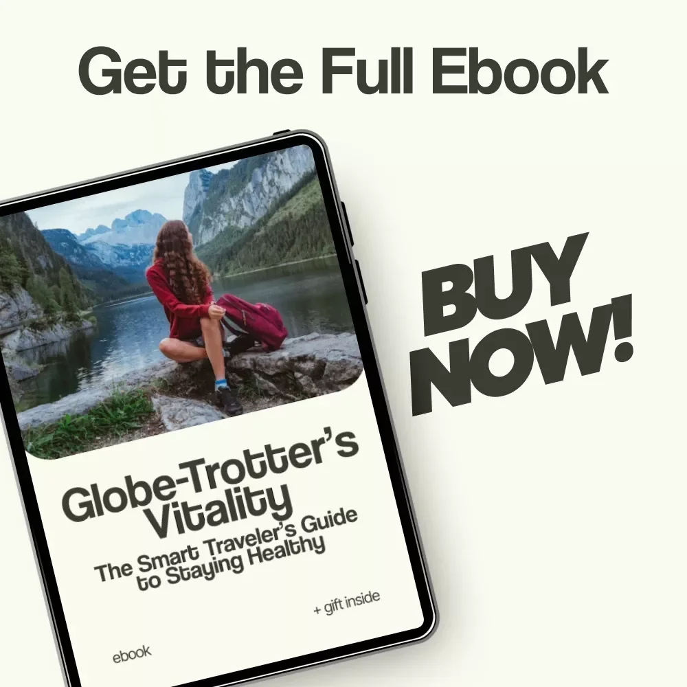 Globe-Trotter’s Vitality: The Smart Traveler’s Guide to Staying Healthy – How to Stay Healthy While Traveling eBook, Wellness Travel Checklist, Digital Download Guide