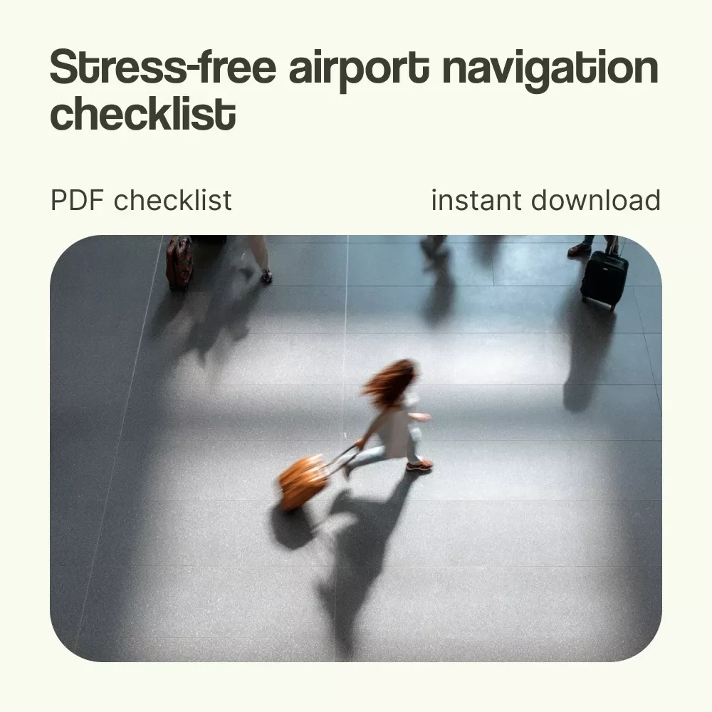 Airport Navigation Checklist: Travel Smoothly from Curb to Gate – How to Navigate Airports with Ease Digital Travel Checklist