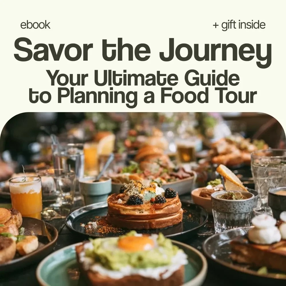 Savor the Journey: Your Ultimate Guide to Planning a Food Tour – Complete eBook on how to plan a food tour, Culinary Travel Planner, Foodie Travel Guide