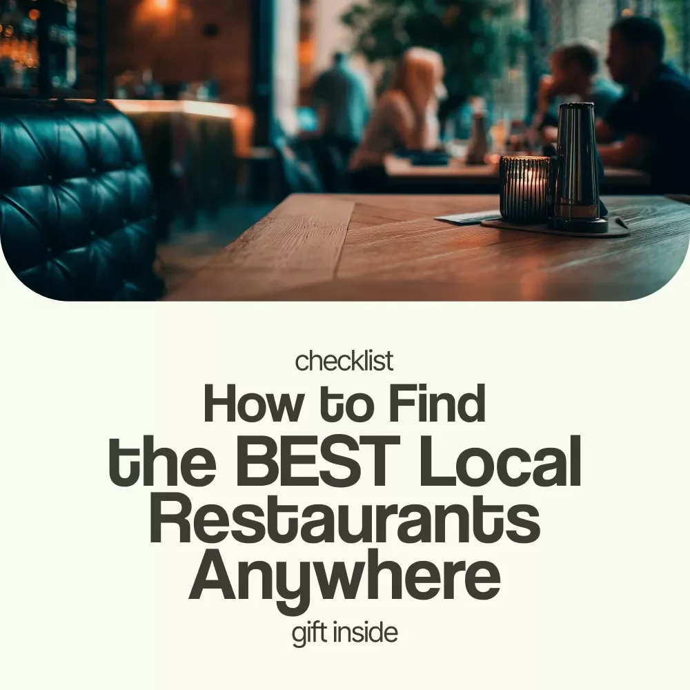 How to Find the BEST Local Restaurants Anywhere – Ultimate Travel Checklist for Food Lovers | how to find best local restaurants while traveling Guide