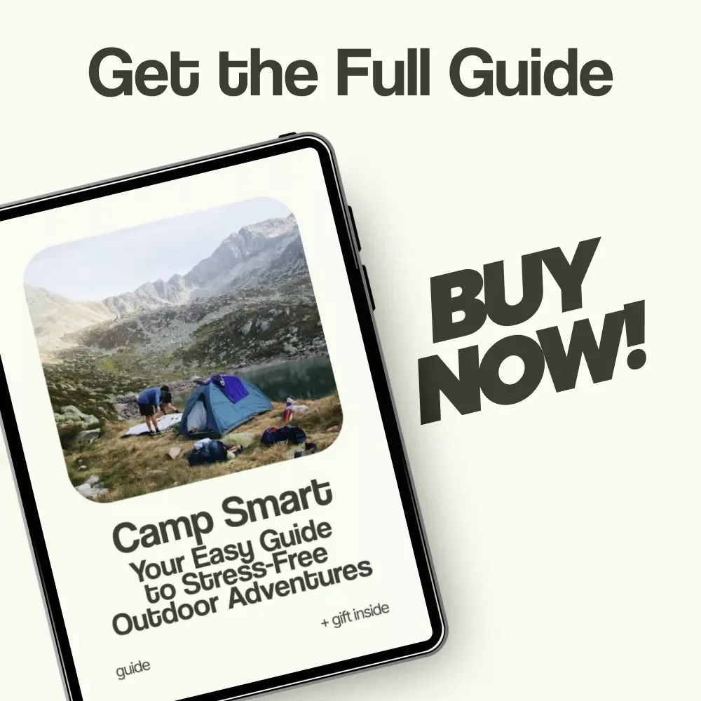 Camp Smart: Your Easy Guide to Stress-Free Outdoor Adventures | How to Plan a Camping Trip Guide, Beginner Camping eBook, Outdoor Checklist Download