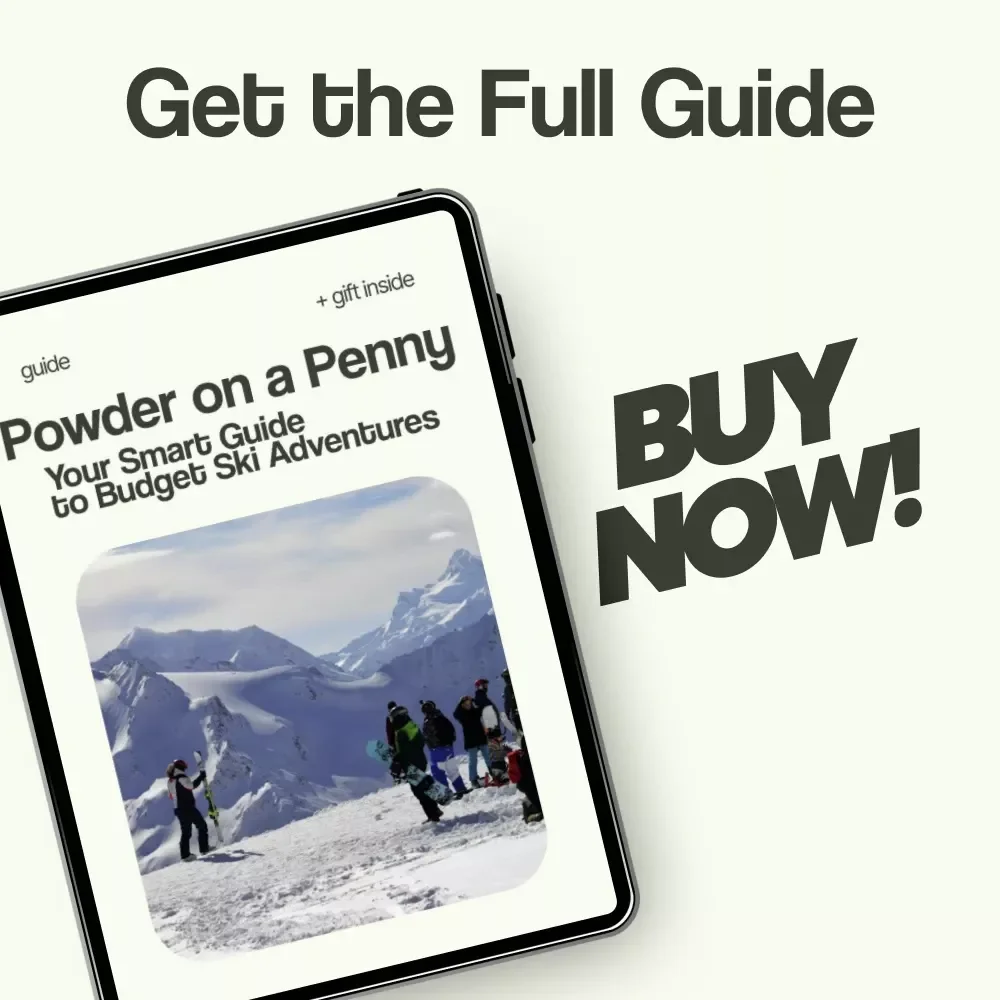 Powder on a Penny: Your Smart Guide to Budget Ski Adventures | How to Plan a Ski Trip on a Budget eBook, Affordable Ski Travel Guide, Budget-Friendly Skiing Planner