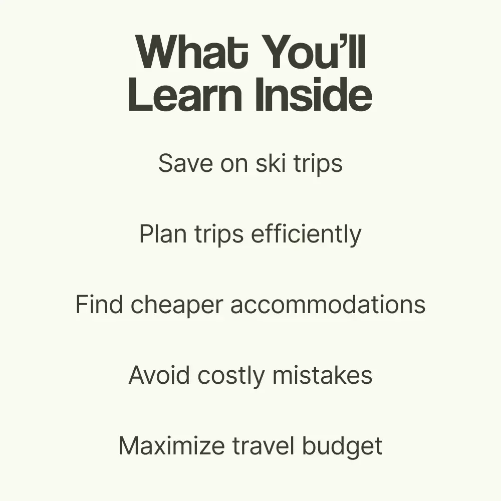 Powder on a Penny: Your Smart Guide to Budget Ski Adventures | How to Plan a Ski Trip on a Budget eBook, Affordable Ski Travel Guide, Budget-Friendly Skiing Planner