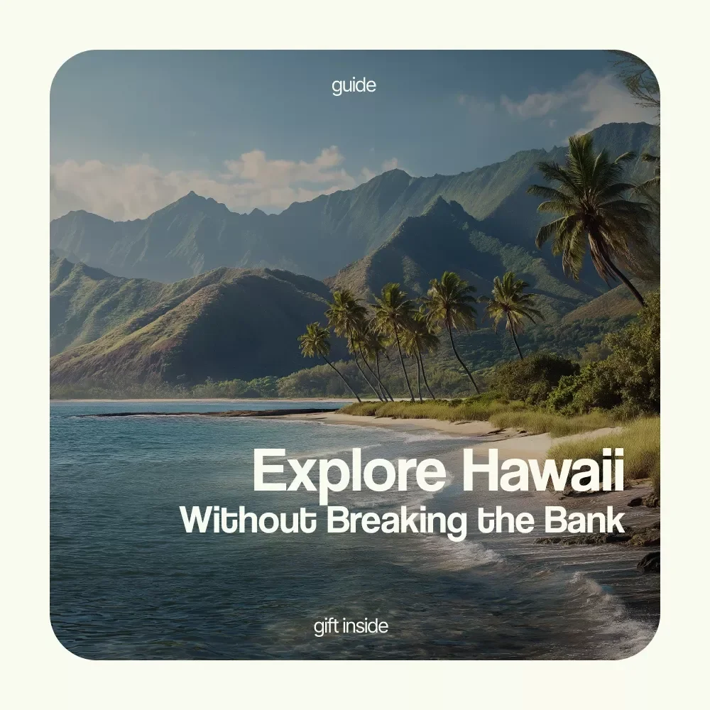 Smart Ways to Explore Hawaii Without Breaking the Bank – Ultimate Guide on how to travel to hawaii on a budget, Affordable Island Travel Tips, Cheap Flights, Budget Stays & Money-Saving Hacks