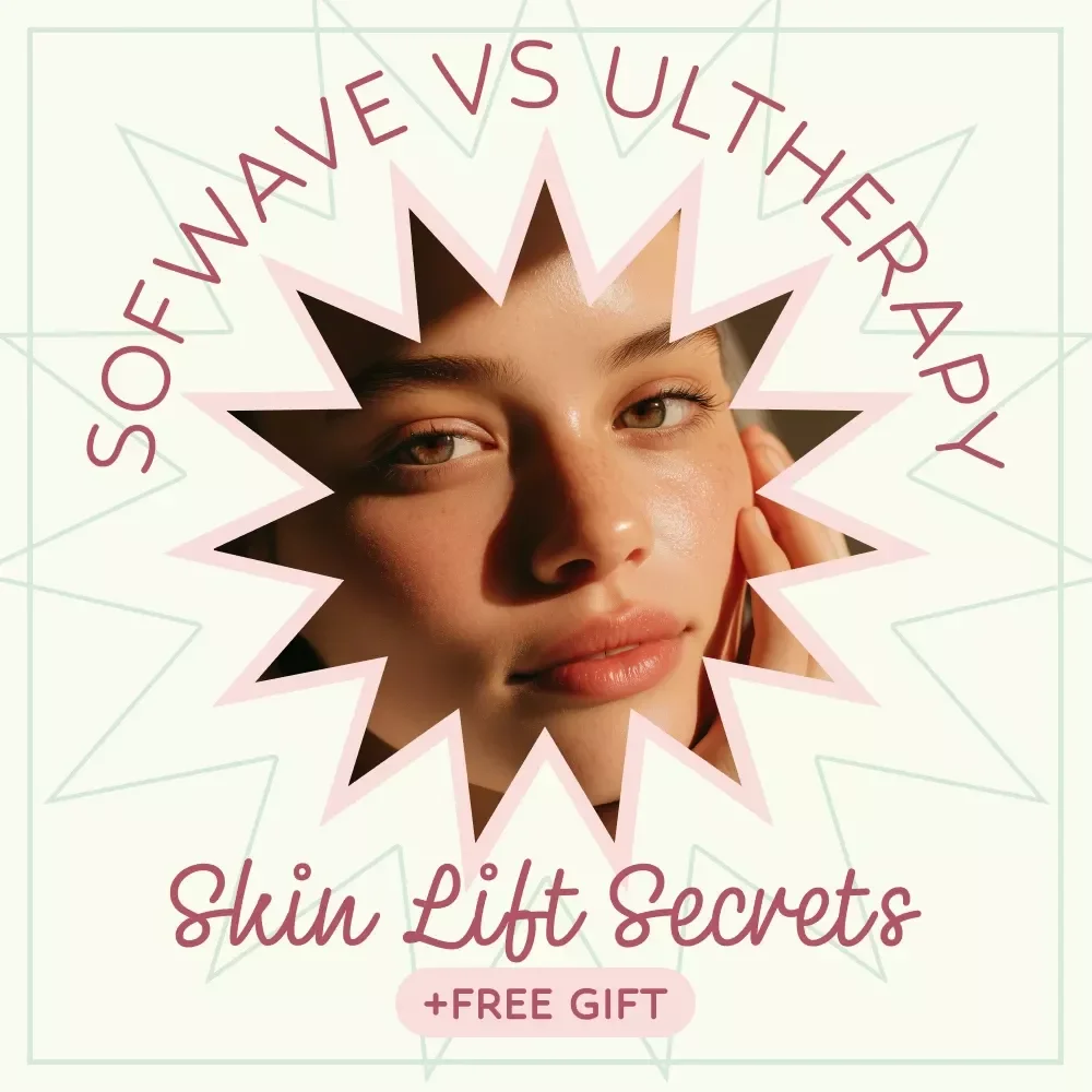 Skin Lift Secrets: Sofwave vs Ultherapy – Complete Guide to Skin Tightening Treatments, Results, Costs & Decision Checklist (sofwave vs ultherapy)