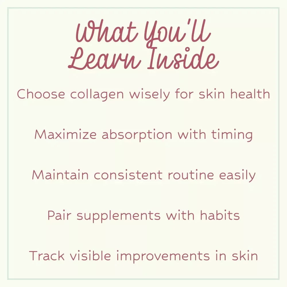 Glow From Within: Your Collagen Supplement Checklist – Essential Guide to Collagen Supplements for Skin