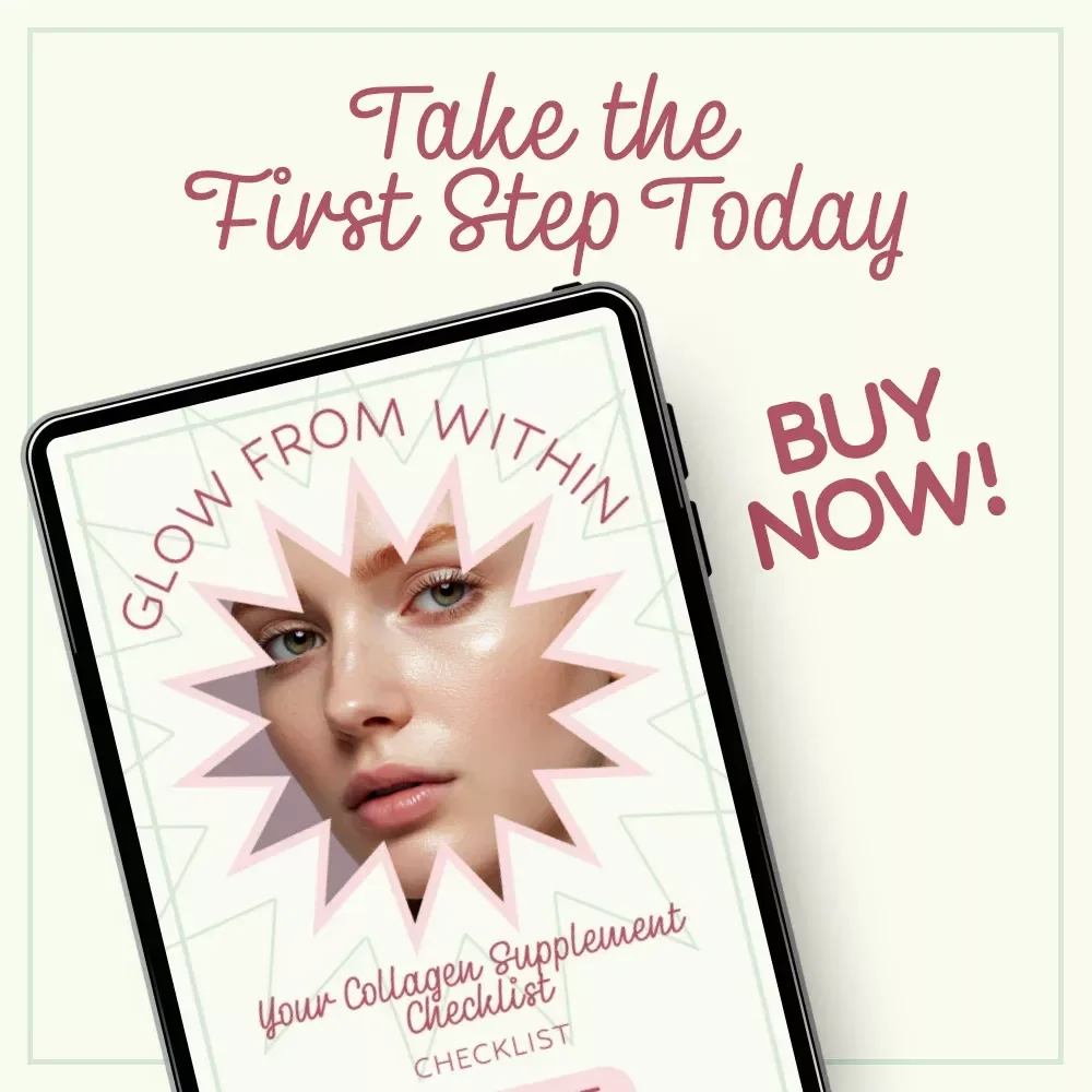 Glow From Within: Your Collagen Supplement Checklist – Essential Guide to Collagen Supplements for Skin