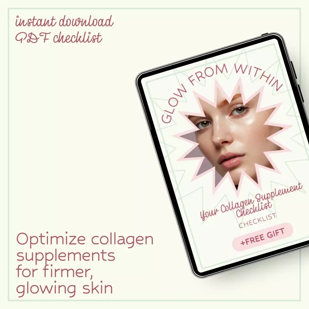 Glow From Within: Your Collagen Supplement Checklist – Essential Guide to Collagen Supplements for Skin